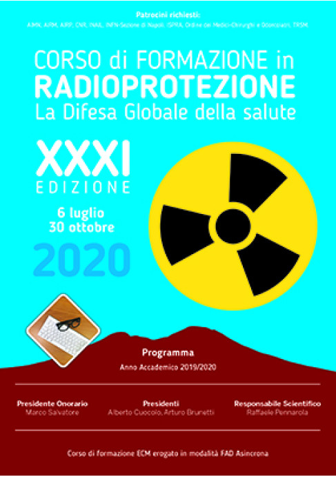 XXXI Edizione Corso di formazione in radioprotezione La Difesa Globale della salute