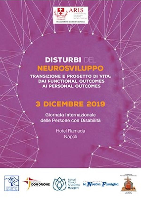 ARIS Campania. Disturbi del neurosviluppo. Transizione e progetto di vita: dai functional outcomes ai personal outcomes
