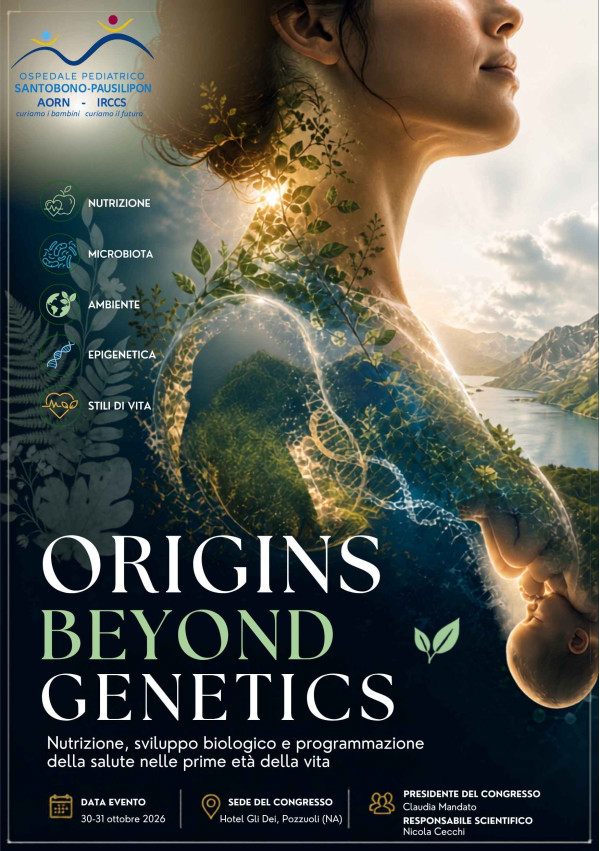 Origins Beyond Genetics Nutrizione sviluppo biologico e programmazione della salute nelle prime eta della vita