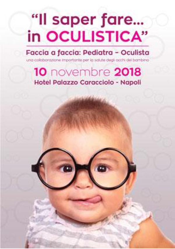 Il saper fare... in oculistica Faccia a faccia Pediatra - Oculista