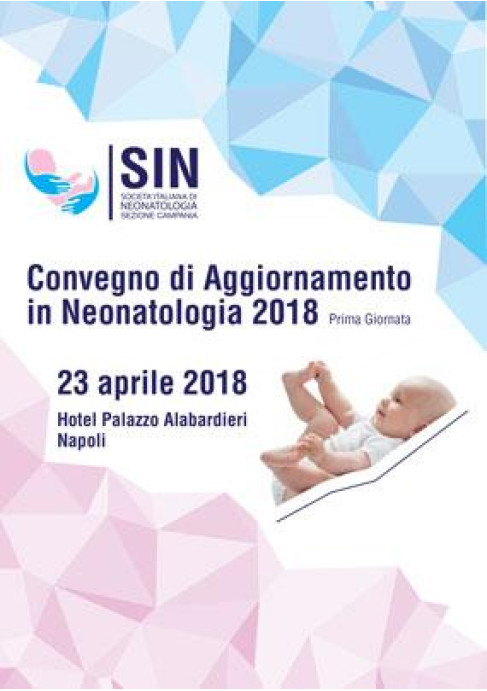 Convegno di Aggiornamento in Neonatologia 2018  I Giornata