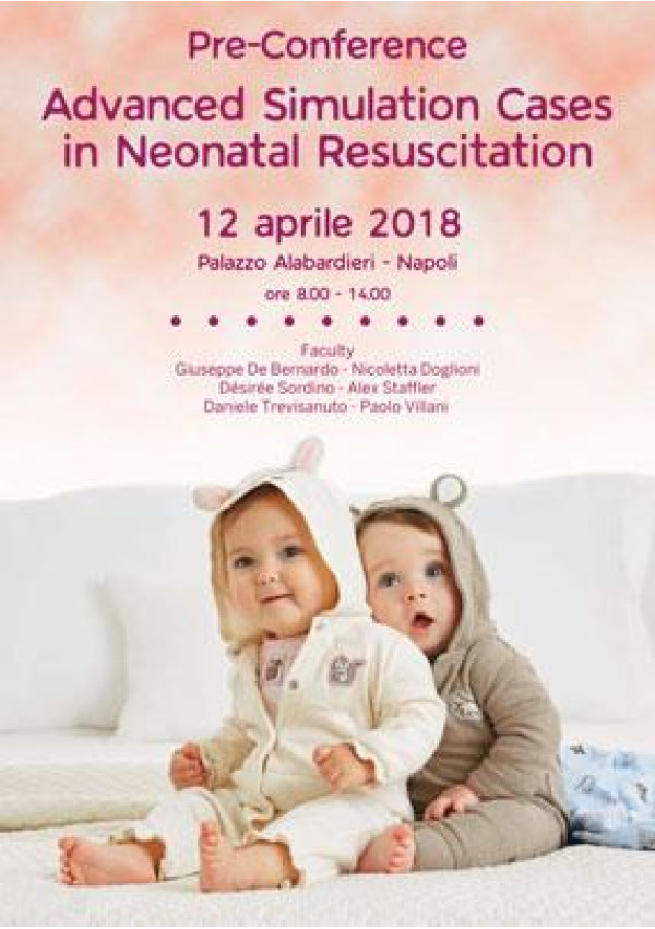 Pre Conference Advanced Simulation Cases in Neonatal Resuscitation