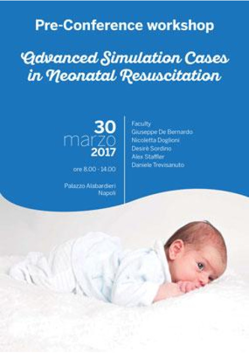 Pre Conference Workshop Advanced Simulation Cases in Neonatal Resuscitation