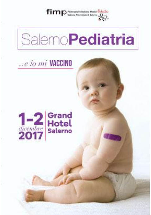 Salerno Pediatria 2017 ... E io mi vaccino