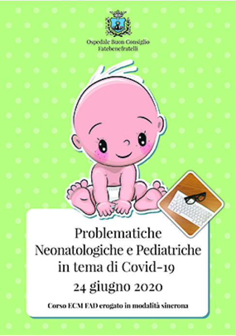 Problematiche Neonatologiche e Pediatriche in tema di Covid-19 