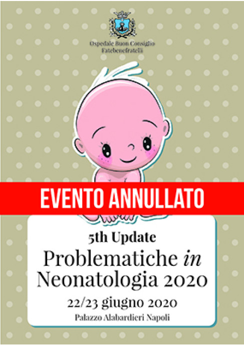 5th Update Problematiche in Neonatologia 2020