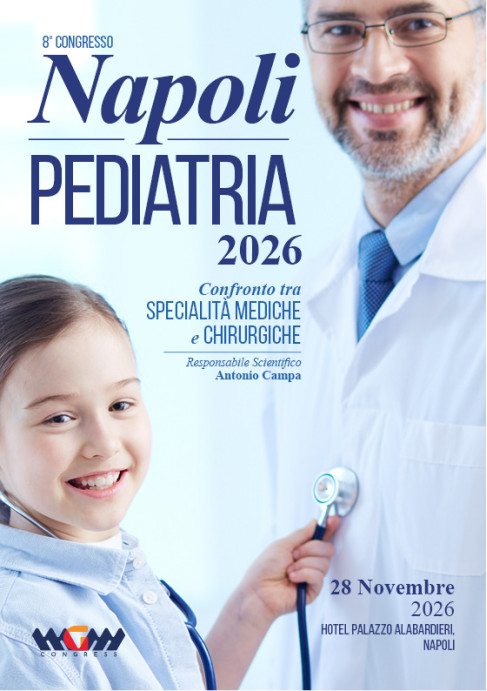 Ottavo Congresso Napoli Pediatria: Confronto tra specialità Mediche e Chirurgiche 2026