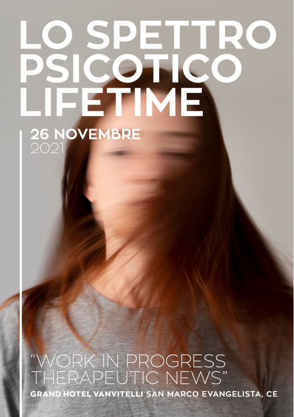 Lo spettro psicotico lifetime: work in progress - therapeutic news