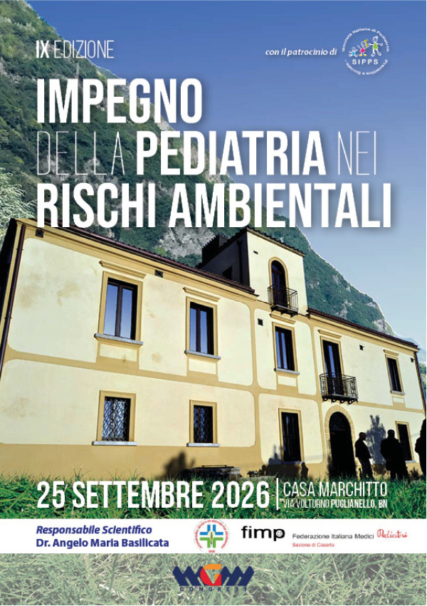 9° EDIZIONE - IMPEGNO DELLA PEDIATRIA NEI RISCHI AMBIENTALI